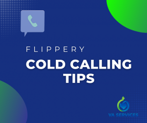 Flippery Cold Calling Tips